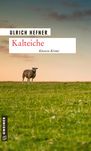 Ulrich Hefner: Kalteiche
