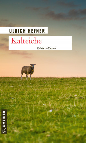 Ulrich Hefner: Kalteiche