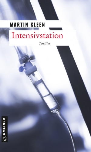 Martin Kleen: Intensivstation