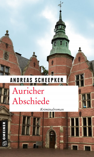 Andreas Scheepker: Auricher Abschiede