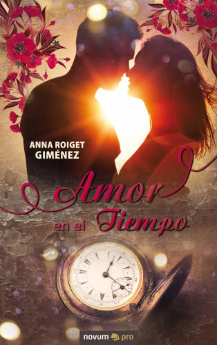 Anna Roiget Giménez: Amor en el Tiempo