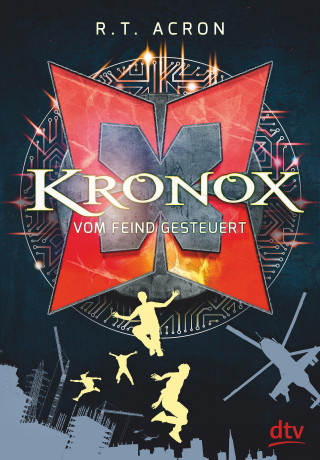 R. T. Acron, Frank Maria Reifenberg, Christian Tielmann: Kronox – Vom Feind gesteuert