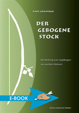 Paul Comstock: Der Gebogene Stock