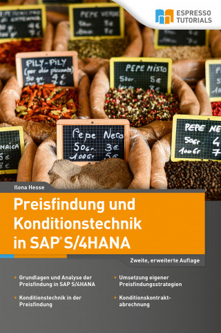 Ilona Hesse: Preisfindung und Konditionstechnik in SAP S/4HANA - 2., erweiterte Auflage