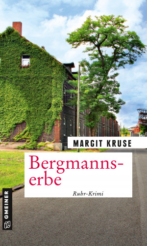 Margit Kruse: Bergmannserbe