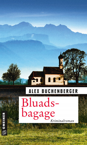 Alex Buchenberger: Bluadsbagage