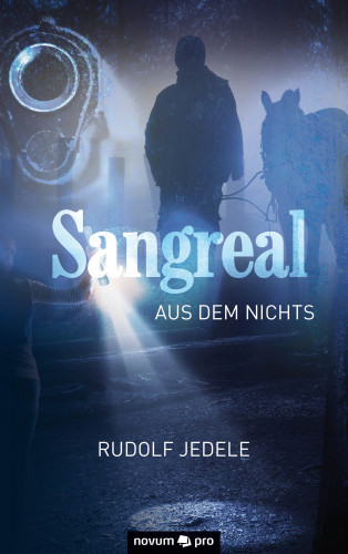 Rudolf Jedele: Sangreal