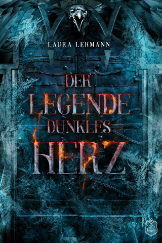 Laura Lehmann: Der Legende dunkles Herz