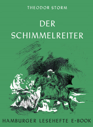 Theodor Storm: Der Schimmelreiter