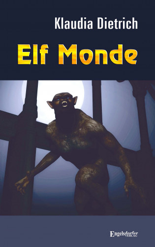 Klaudia Dietrich: Elf Monde