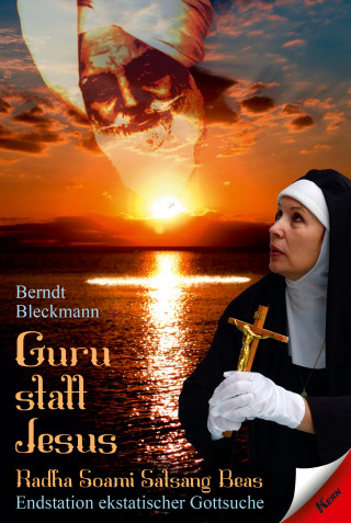 Berndt Bleckmann: Guru statt Jesus