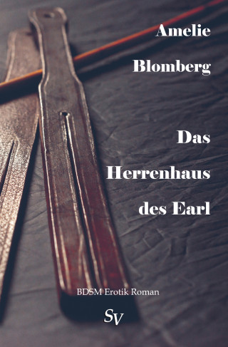 Amelie Blomberg: Das Herrenhaus des Earl