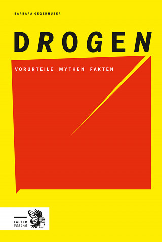 Barbara Gegenhuber: Drogen