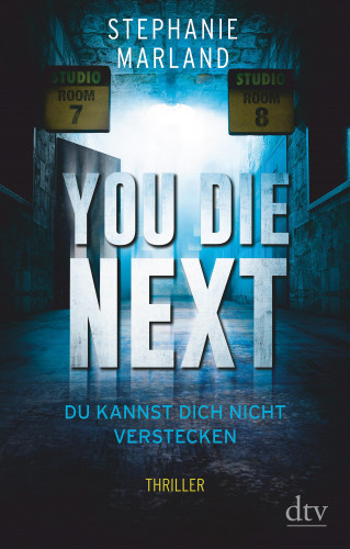 Stephanie Marland: You Die Next – Du kannst dich nicht verstecken