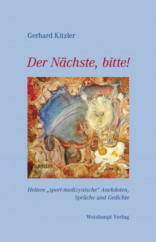 Gerhard Kitzler: Der Nächste, bitte!