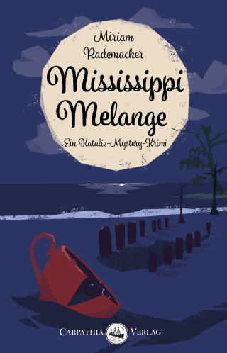 Miriam Rademacher: Mississippi Melange