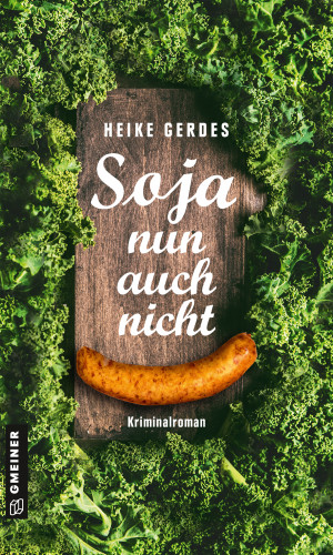Heike Gerdes: Soja nun auch nicht