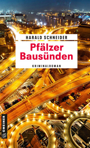 Harald Schneider: Pfälzer Bausünden