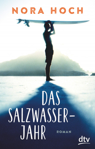 Nora Hoch: Das Salzwasserjahr