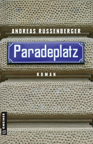 Andreas Russenberger: Paradeplatz