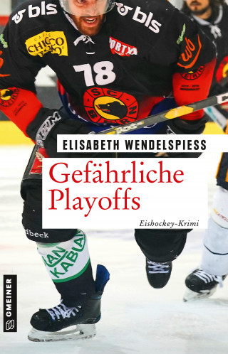 Elisabeth Wendelspiess: Gefährliche Playoffs