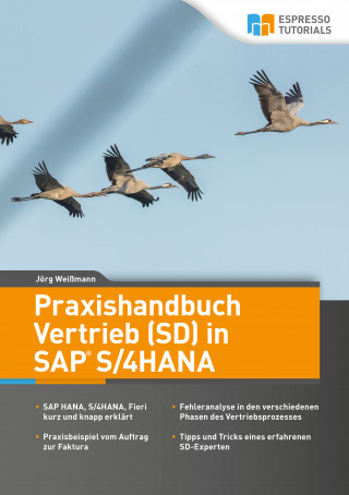 Jörg Weißmann: Praxishandbuch Vertrieb (SD) in SAP S/4HANA