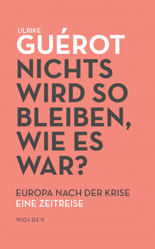 Ulrike Guérot: Nichts wird so bleiben, wie es war?