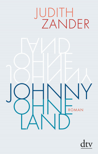 Judith Zander: Johnny Ohneland