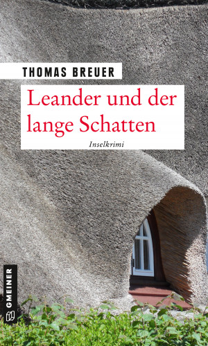 Thomas Breuer: Leander und der lange Schatten