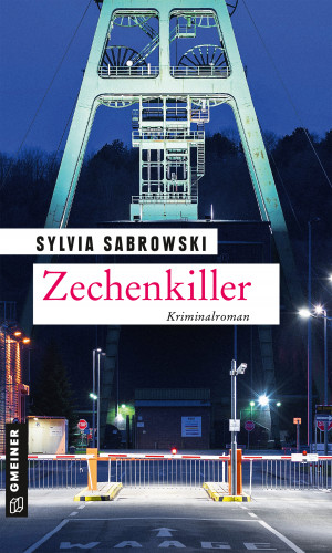 Sylvia Sabrowski: Zechenkiller