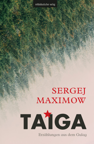 Sergej Maximow: Taiga