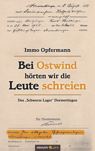 Immo Opfermann: Bei Ostwind hörten wir die Leute schreien