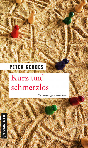 Peter Gerdes: Kurz und schmerzlos