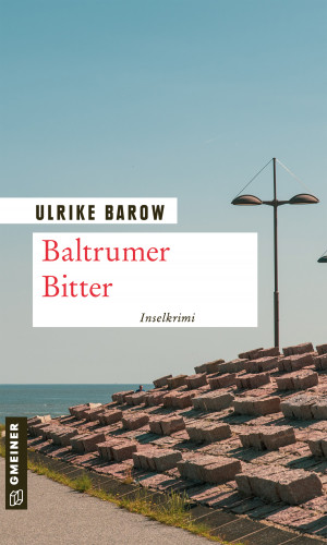 Ulrike Barow: Baltrumer Bitter