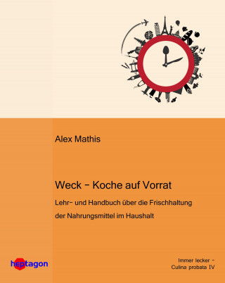 Weck – Koche auf Vorrat