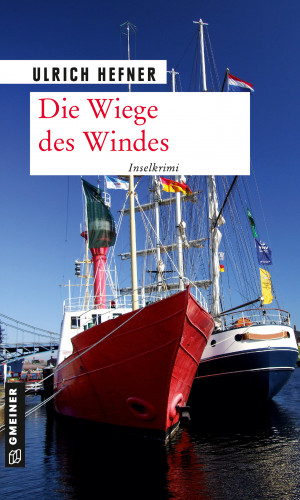 Ulrich Hefner: Die Wiege des Windes