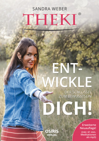 Sandra Weber: THEKI® - Ent-wickle dich!