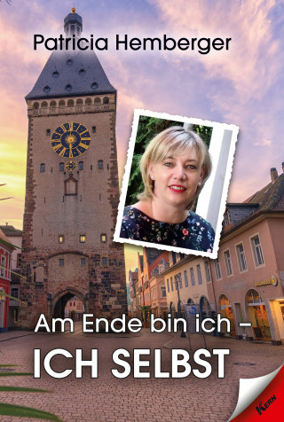 Patricia Hemberger: Am Ende bin ich - ich selbst