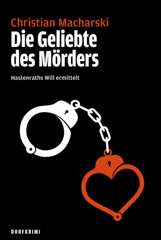Christian Macharski: Die Geliebte des Mörders