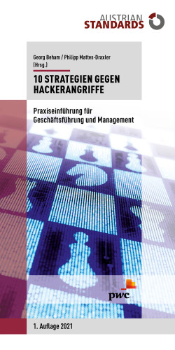 Georg Beham, Philipp Mattes-Draxler: 10 Strategien gegen Hackerangriffe