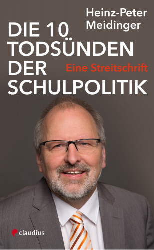 Heinz-Peter Meidinger: Die 10 Todsünden der Schulpolitik