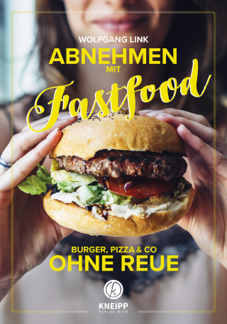 Wolfgang Link: Abnehmen mit Fastfood