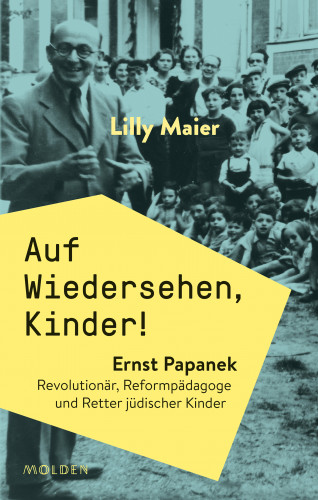 Lilly Maier: Auf Wiedersehen, Kinder!