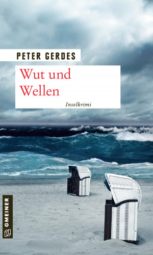 Peter Gerdes: Wut und Wellen