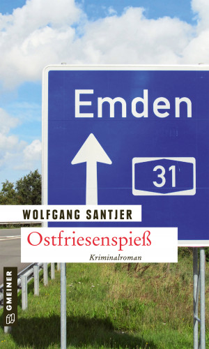 Wolfgang Santjer: Ostfriesenspieß