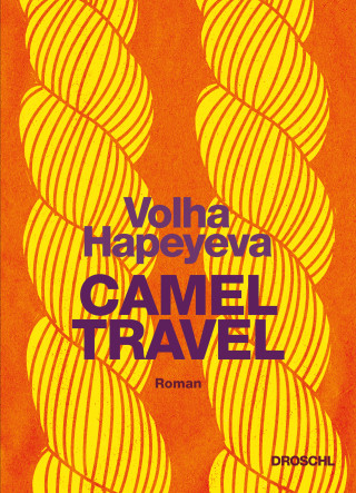 Volha Hapeyeva: Camel Travel