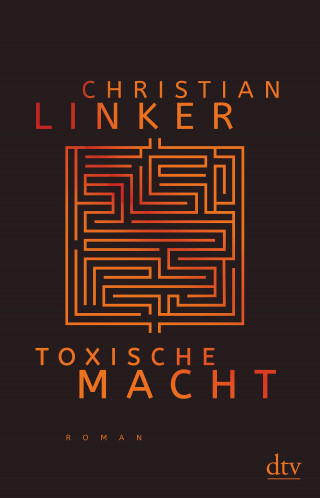 Christian Linker: Toxische Macht