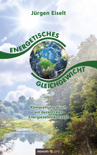 Jürgen Eiselt: Energetisches Gleichgewicht