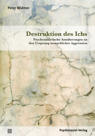 Peter Widmer: Destruktion des Ichs