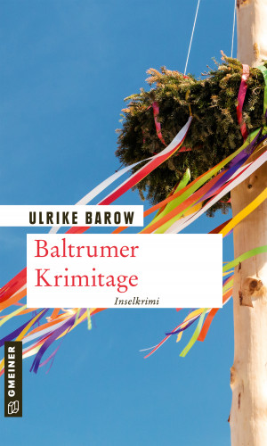 Ulrike Barow: Baltrumer Krimitage